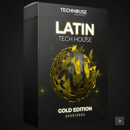 Tech House Market Latin Tech House 2023 2024 Gold Edition WAV MiDi